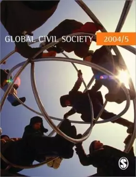 Couverture du produit · Global Civil Society 2004/5 (Global Civil Society - Year Books)