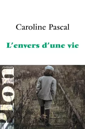 Couverture du produit · L'envers d'une vie