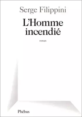 Couverture du produit · L'Homme incendié