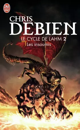 Couverture du produit · Le cycle de Lahm, 2 : Les insoumis