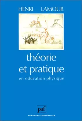 Couverture du produit · Théorie et pratique en éducation physique