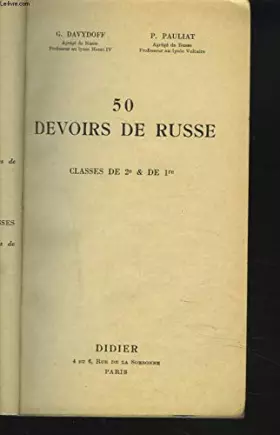 Couverture du produit · 50 DEVOIRS DE RUSSE. CLASSE DE 2e ET DE 1ere.