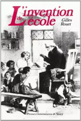 Couverture du produit · L'invention de l'ecole