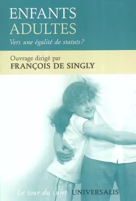 Couverture du produit · Enfants adultes : Vers une égalité de statuts ?