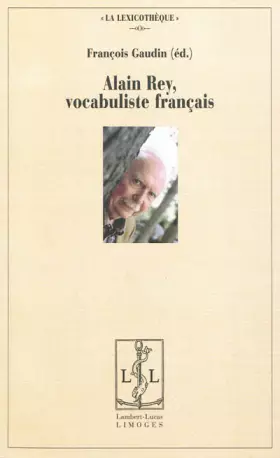 Couverture du produit · Alain Rey, vocabuliste français