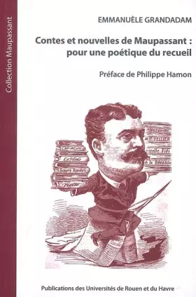 Couverture du produit · Contes et nouvelles de Maupassant : pour une poétique du recueil