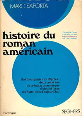 Couverture du produit · Histoire du roman américain.