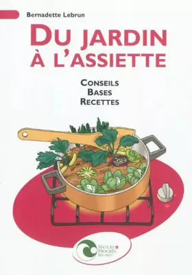 Couverture du produit · Du jardin à l'assiette : Conseils, bases, recettes