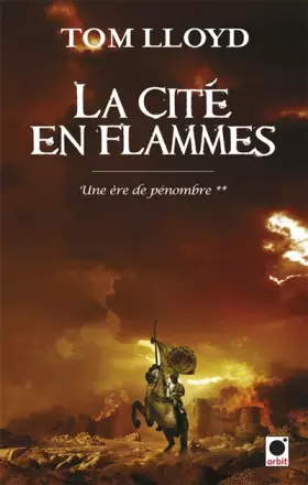 Couverture du produit · La Cité en flammes, (Une Ere de pénombre**)