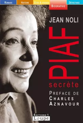 Couverture du produit · Piaf secrète (grands caractères)