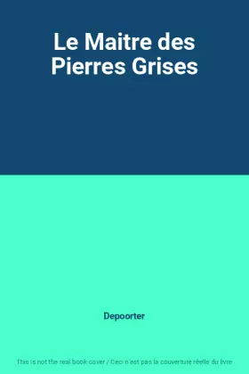 Couverture du produit · Le Maitre des Pierres Grises
