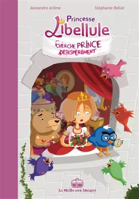 Couverture du produit · Princesse Libellule T01: Cherche prince désespérément