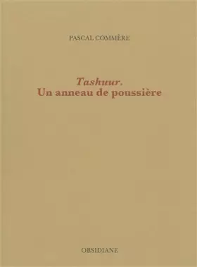 Couverture du produit · Tashuur: Un anneau de poussière