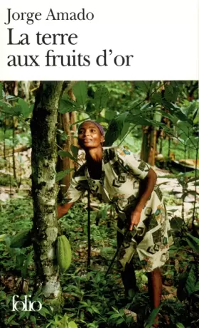 Couverture du produit · La Terre aux fruits d'or