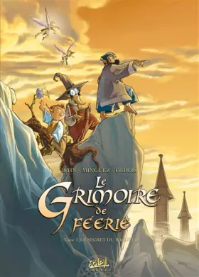Couverture du produit · Le Grimoire de féerie, tome 1 : Le Secret de Bagueer