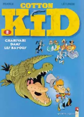 Couverture du produit · Cotton Kid tome 2 : Charivari dans les bayous