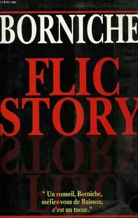 Couverture du produit · Flic story : L'implacable duel entre un tueur impitoyable et un policier pas comme les autres (Cercle maxi-livres)