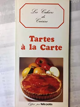 Couverture du produit · Les cahiers de cuisine : Tartes à la carte