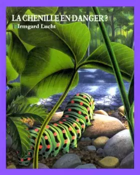 Couverture du produit · La chenille en danger ?