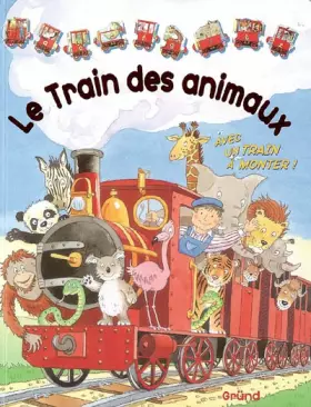 Couverture du produit · Le Train des animaux : Avec un train à monter !