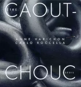 Couverture du produit · Etre caoutchouc