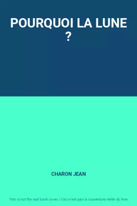 Couverture du produit · POURQUOI LA LUNE ?
