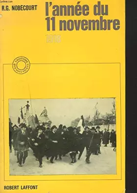 Couverture du produit · L'ANNEE DU 11 NOVEMBRE 1918.