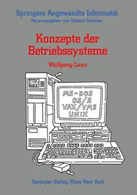 Couverture du produit · Konzepte der Betriebssysteme (Springers Angewandte Informatik)