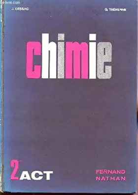 Couverture du produit · CHIMIE / CLASSES DE SECONDE ACT - NOUVEAU PROGRAMME.