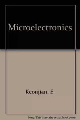 Couverture du produit · Microelectronics: Theory, Design, and Fabrication