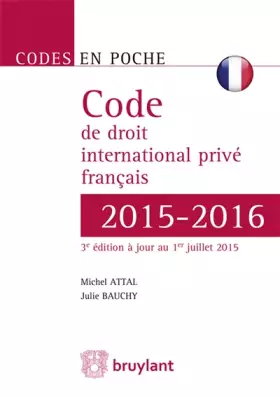 Couverture du produit · Code de droit international privé français 2015-2016