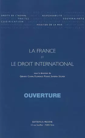 Couverture du produit · La France et le droit international: Tome 1, Ouverture