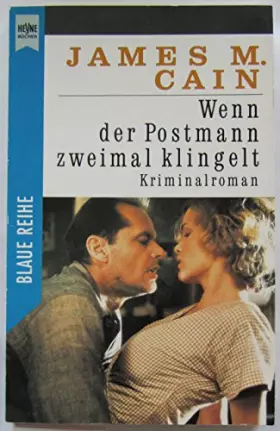 Couverture du produit · Wenn der Postmann zweimal klingelt (Heyne Kriminal-Reihe (02))