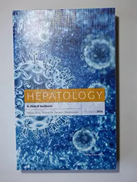 Couverture du produit · Hepatology: A Clinical Textbook