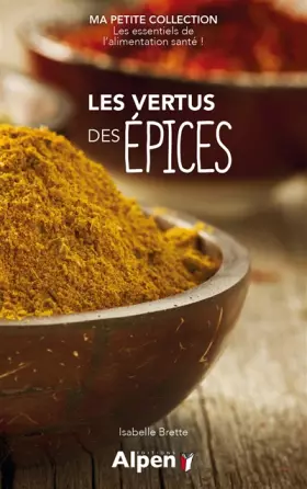 Couverture du produit · Les vertus des épices - Ma petite collection