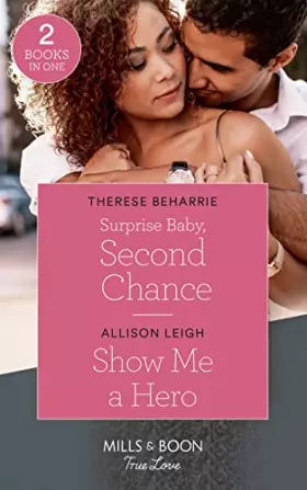 Couverture du produit · Surprise Baby, Second Chance: Surprise Baby, Second Chance / Show Me a Hero