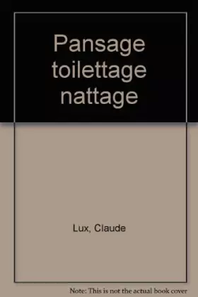 Couverture du produit · Pansage toilettage nattage