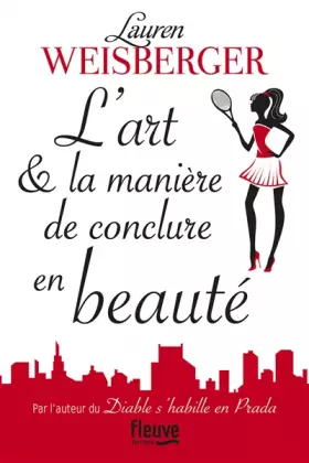 Couverture du produit · L'art et la manière de conclure en beauté