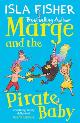 Couverture du produit · Marge and the Pirate Baby [Jan 12, 2017] Fisher, Isla and Ceulemans, Eglantine