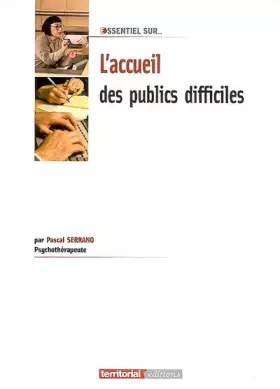 Couverture du produit · L'accueil des publics difficiles