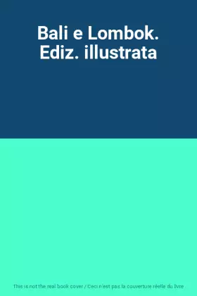 Couverture du produit · Bali e Lombok. Ediz. illustrata