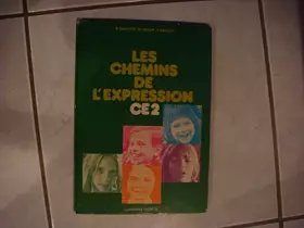 Couverture du produit · Les Chemins De L Expression Ce2 Eleve