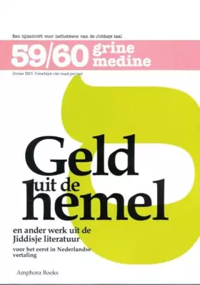 Couverture du produit · Geld uit de hemel: en ander werk uit de Jiddisje literatuur voor het eerst in Nederlandse vertaling