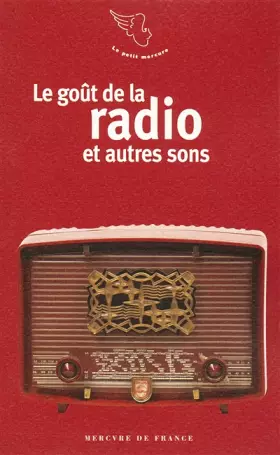 Couverture du produit · Le goût de la radio et autres sons