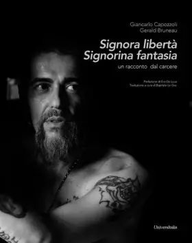 Couverture du produit · Signora libertà. Signorina fantasia. Un racconto dal carcere