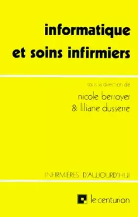 Couverture du produit · Informatique et soins infirmiers