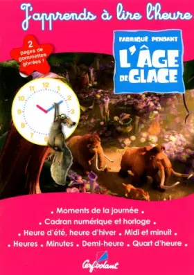 Couverture du produit · J'apprend l'heure - Age de Glace