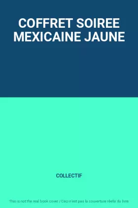 Couverture du produit · COFFRET SOIREE MEXICAINE JAUNE