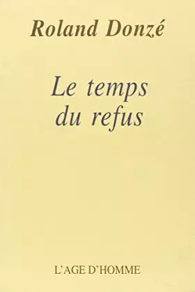 Couverture du produit · Le Temps du refus