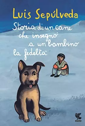 Couverture du produit · Storia di un cane che insegnò a un bambino la fedeltà